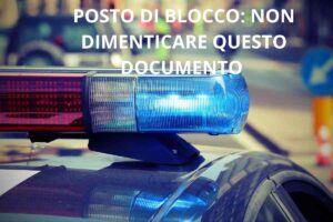 Posto di blocco dimentichi documento